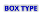 BOX TYPE
